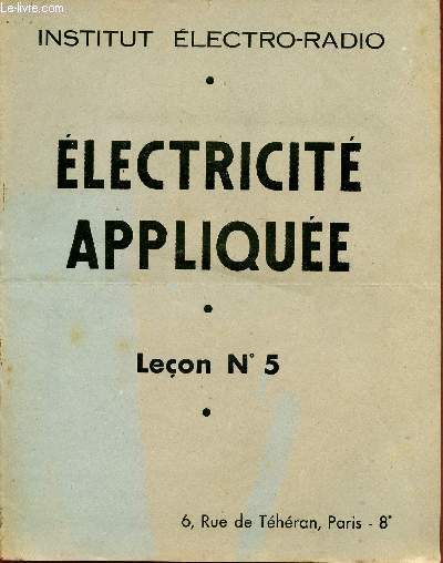 ELECTRICITE APPLIQUEE / LECON N 5.
