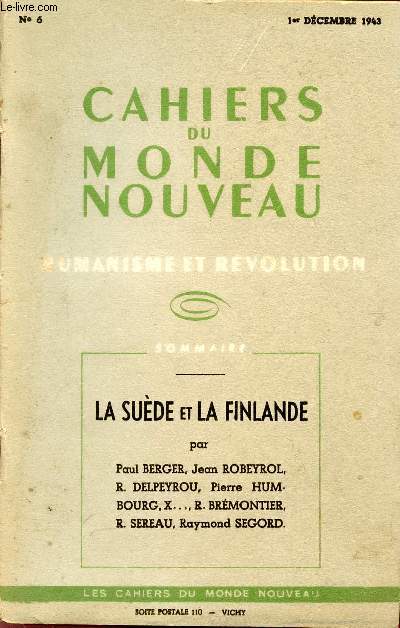 CAHIERS DU MONDE NOUVEAU / HUMANISME ET REVOLUTION / N 6 - 1er DECEMBRE 1943.