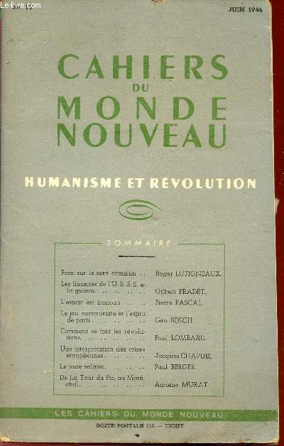 CAHIERS DU MONDE NOUVEAU / HUMANISME ET REVOLUTION / N 12 - JUIN 1944.