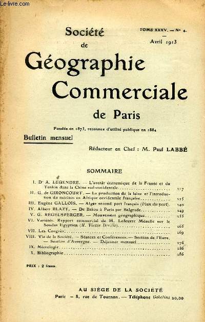 SOCIETE DE GEOGRAPHIE COMMERCIALE DE PARIS / TOME XXXV - N 4 / AVRIL 1913.