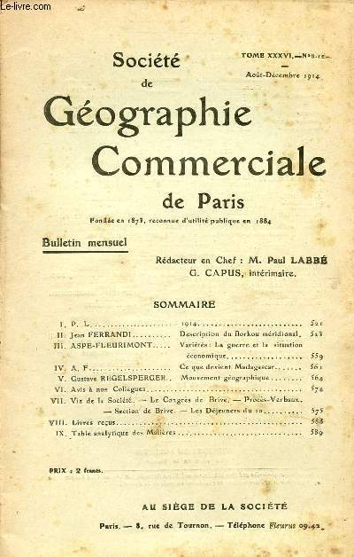 SOCIETE DE GEOGRAPHIE COMMERCIALE DE PARIS / TOME XXXVI - N 8 - 12 / AOUT - DECEMBRE 1914.