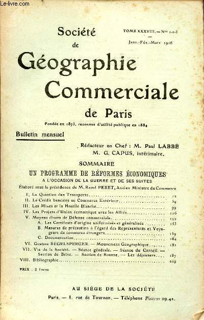 SOCIETE DE GEOGRAPHIE COMMERCIALE DE PARIS / TOME XXXVIII - N 1 - 2 - 3 / JANIVER - FEVRIER - MARS 1916.