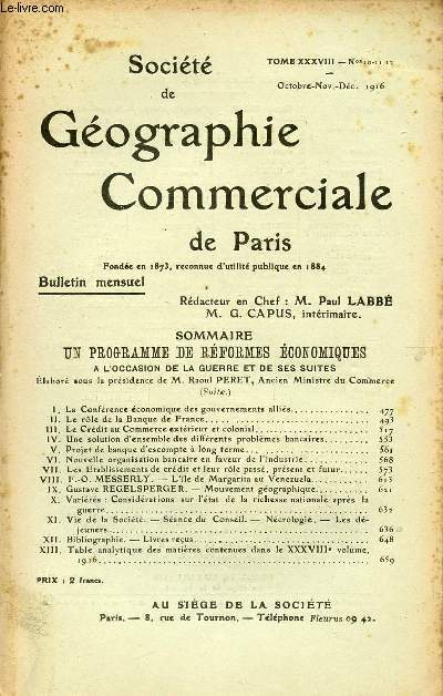 SOCIETE DE GEOGRAPHIE COMMERCIALE DE PARIS / TOME XXXVIII - N 10 -11 -12 / OCTOBRE - NOMVEMBRE - DECEMBRE 1916.