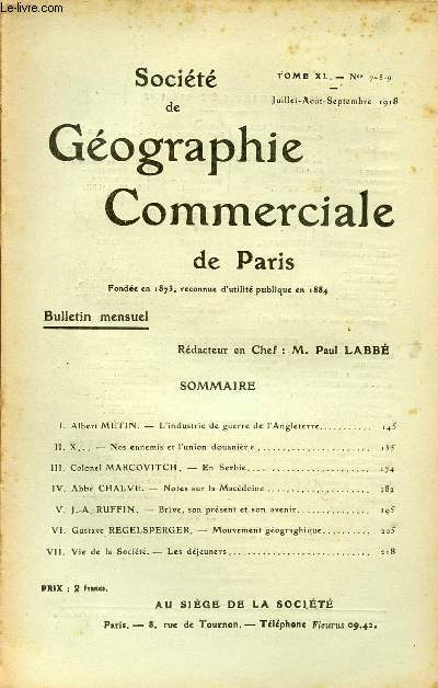 SOCIETE DE GEOGRAPHIE COMMERCIALE DE PARIS / TOME XL / N 7 - 8 - 9 / JUILLET - AOUT - SEPTEMBRE 1918.