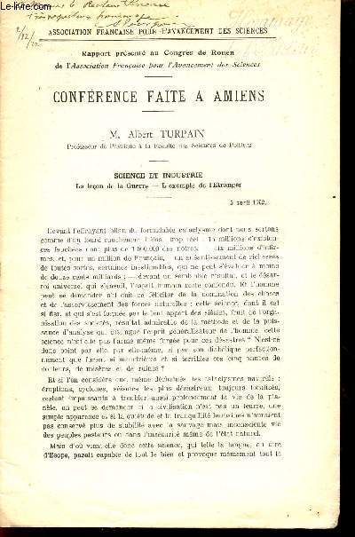 CONFERENCE FAITE A AMIENS / RAPPORT / SCIENCE ET INDUSTRIE - LA LECON DE GUERRE - L'EXEMPLE A LeTRANGER / 5 AVRIL 1922.