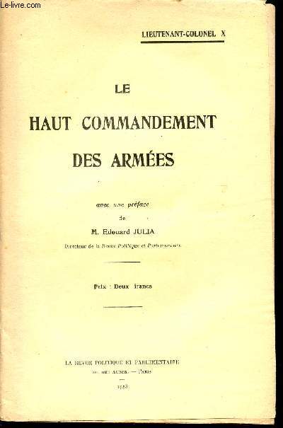 LE HAUT COMMANDEMENT DES ARMEES.