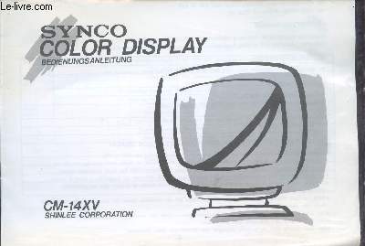 SYNCO COLOR DISPLAY - CM-14XV - SHINLEE CORPORATION.