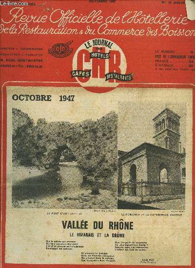 REVUE OFFICELLE DE L'HOTELLERIE DE LA RESTAURATION ET DU COMMERCE DES BOISSONS / 38 ANNEE / OCTOBRE 1947 / N27.
