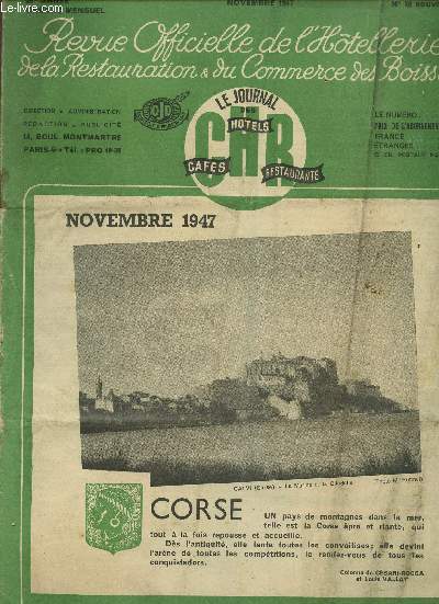 REVUE OFFICELLE DE L'HOTELLERIE DE LA RESTAURATION ET DU COMMERCE DES BOISSONS / 38 ANNEE / NOVEMBRE 1947 / N28.