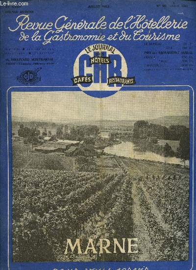 REVUE OFFICELLE DE L'HOTELLERIE DE LA GASTRONOMIE ET DU TOURISME / 44 me ANNEE / JUILLET 1953 / N96.