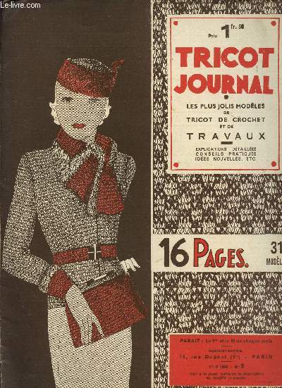 TRICOT JOURNAL / N9 / LES PLUS JOLIS MODELES DE TRICOT DE CROCHET ET DE TRAVAUX.