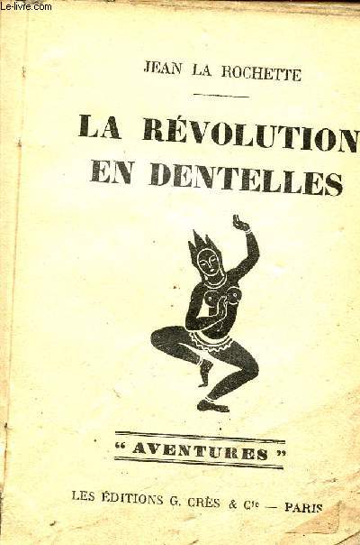 LE REVOLUTION EN DENTELLES / COLLECTION 