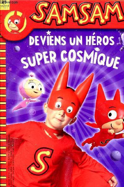 SAMSAM / DEVIENS UN HERO SUPER COSMIQUE.