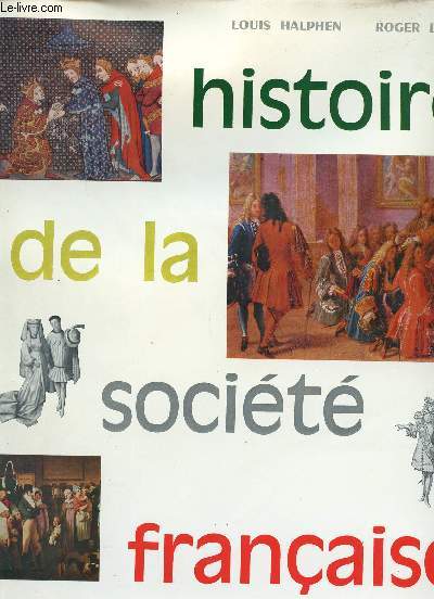 HISTOIRE DE LA SOCIETE FRANCAISE.