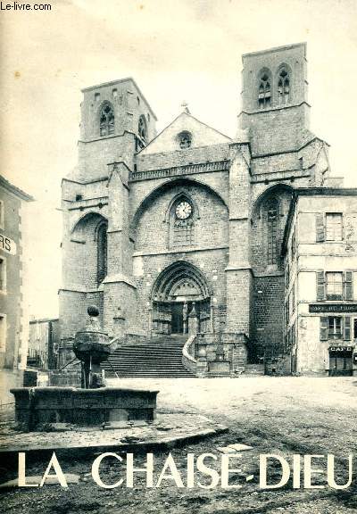 L'ABBAYE DE LA CHAISE-DIEU.