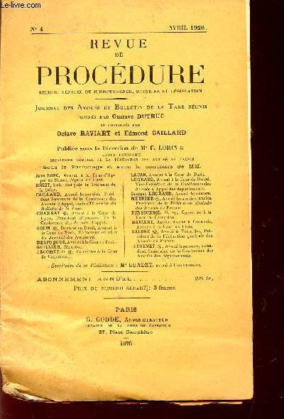 REVUE DE PROCEDURE - N4 - AVRIL 1926 / JOURNAL DES AVOUES ET BULLETIN DE LA TAXTE REUNIS.