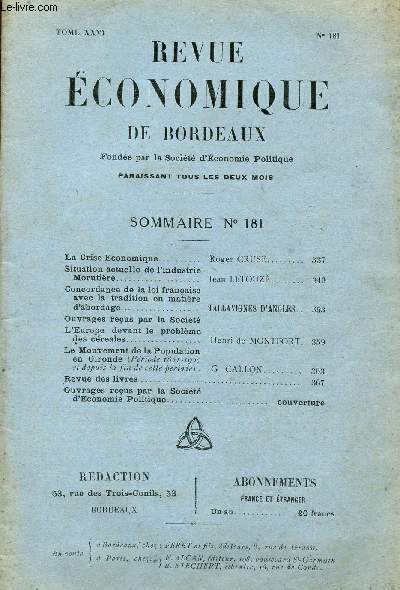 REVEUE ECONOMIQUE DE BORDEAUX - TOME XXVI - N1781 / LA CRISE ECONOMIQUE / SITUATION ACTUELLE DE L'INDUSTRIE MORUTIERE ...