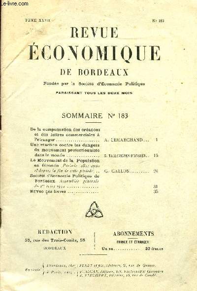 REVEUE ECONOMIQUE DE BORDEAUX - TOME XXVI - N183 / DE LA COMPENSATION DES CREANCES ET DES LETTRES COMMERCIALES A L'ETANGER / LE MOUVEMENT DE LA POMULATION EN GIRONDE ...