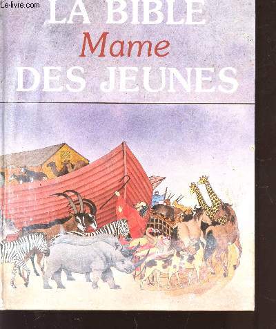 LA BIBLE MAME DES JEUNES.