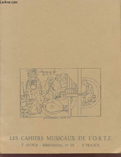 LES CAHIERS MUSICAUX DE L'O.R.T.F. / PROGRAMMES DES CONCERTS PUBLICS A PARIS DU 14 MARS AU 7 AVRIL 1966 / ANALYSES DES OEUVRES INTERPRETEES ....