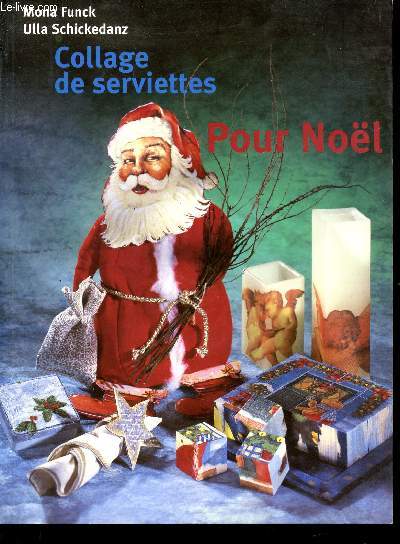 COLLAGE DE SERVIETTES POUR NOEL