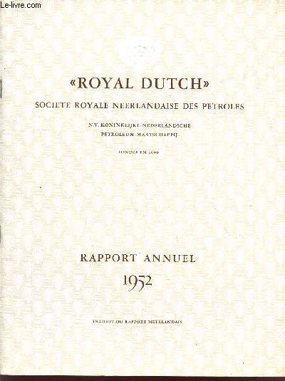 ROYAL DUTCH / RAPPORT 1952.