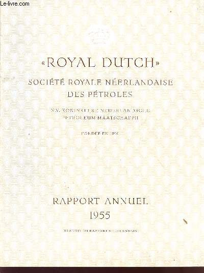 ROYAL DUTCH / RAPPORT 1955.