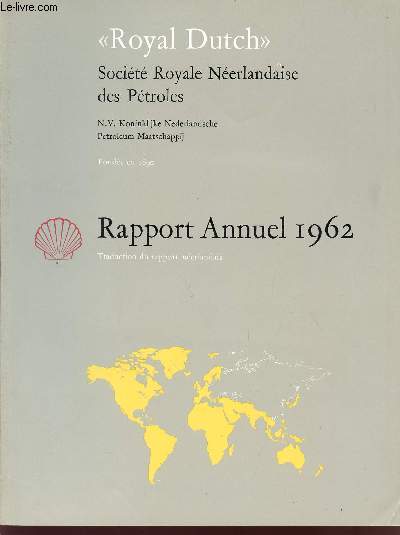 ROYAL DUTCH / RAPPORT ANNUEL 1962.