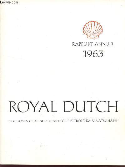 ROYAL DUTCH / RAPPORT ANNUEL 1963.