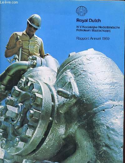 ROYAL DUTCH / RAPPORT ANNUEL 1969.