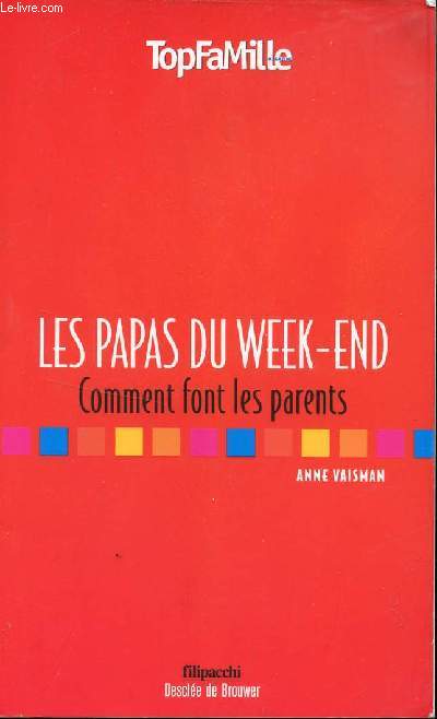 LES PAPAS DU WEEK-END - COMMENT FONT LES PARENTS / COLLECTION TO FAMILLE.