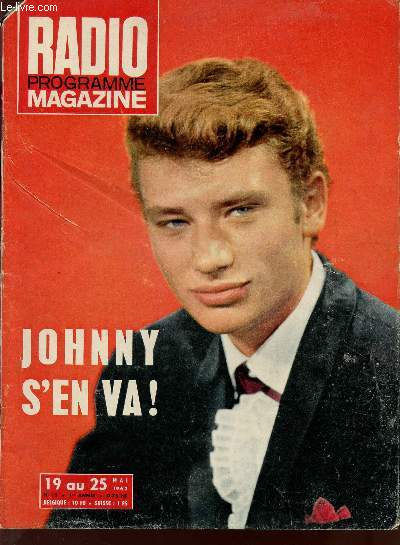 N15 - 1ere ANNEE - 19 AU 25 MAI 1962 / JOHNY S'EN VA! ...