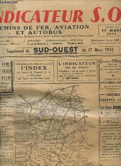 INDICATEUR S.O. - CHEMINS DE FER, AVIATION ET AUTOBUS / N5 - SUPPLEMENT DU SUD OUEST DU 17 MARS 1955.
