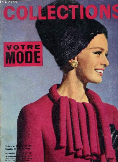 VOTRE MODE - REFLETS DE PARIS / N761 - SEPTEMBRE 1963? / COLLECTIONS HIVER 1963-1964 / VOTRE MODE ....