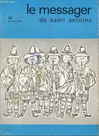 LE MESSAGER DE SAINT ANTOINE / N12 - DECEMBRE 1967