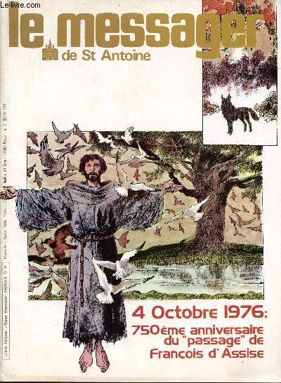 LE MESSAGER DE SAINT ANTOINE / N10 - OCTOBRE 1976 / 4 OCTOBRE 1976 : 750 ANNIVERSAIRE DU 