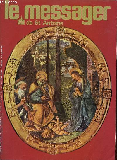 LE MESSAGER DE SAINT ANTOINE / N12 - DECEMBRE 1976 / SAVOIR ET VOULOIR S'OFFRIR - LAMONT: UN EVEQUE INCOMMODE - LA VIE DES AVEUGLES - EMMAS - LA 