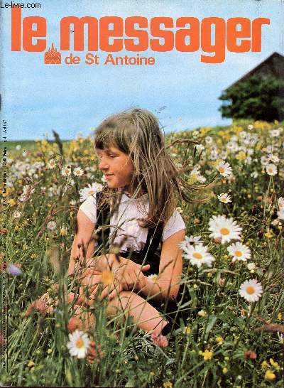 LE MESSAGER DE SAINT ANTOINE / N4 - AVRIL 1977 / LA DROITE ET LA GAUCHE - LA PASSION SELON SAINT LUC - LE CHRIST RECRUCIFIE - A L'EGLISE DES CORDELIERS DE FRIBOURG - FRANCO ZEFFIRELLI ET SON 