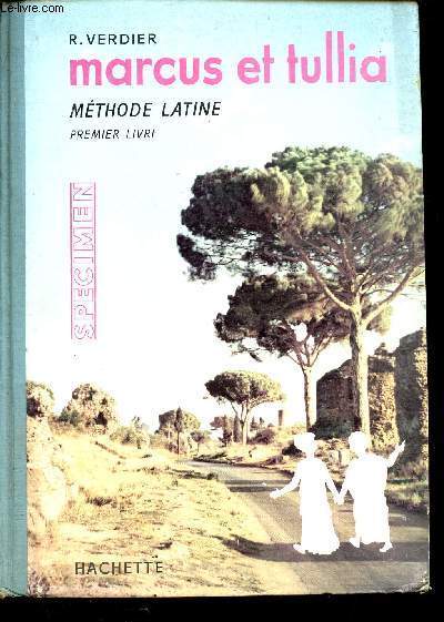 MARCUS ET TULLIA - METHODE LATINE / PREMIER LIVRE / SPECIMEN.