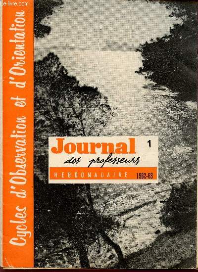 JOURNAL DES PROFESSEURS - HEBDOMADAIRE - 1962-63.
