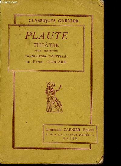 PLAUTRE - THEATRE / TOME TROISIEME.