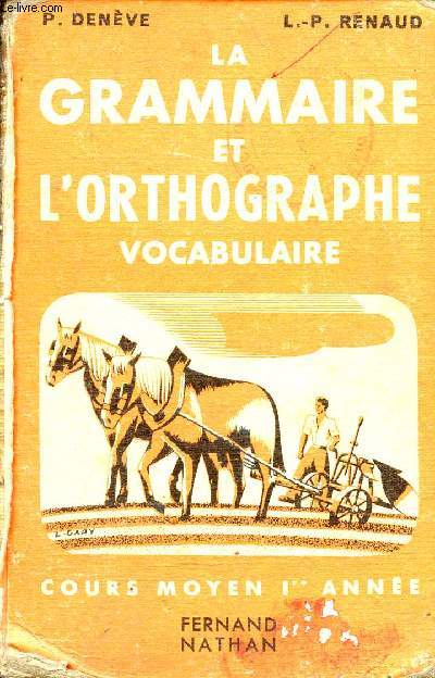 LA GRAMMAIRE ET L'ORTHOGRAPHE - VOCABULAIRE / COURS MOYEN 1ere ANNE.