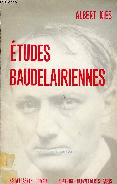 ETUDES BAUDELAIRIENNES.