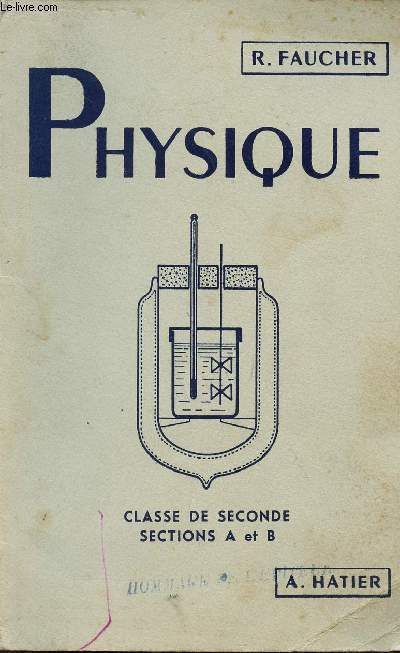 PHYSIQUE / CLASSE DE SECONDE - SECTION A ET B.