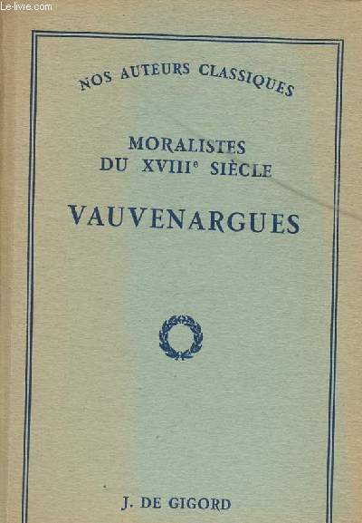 MORALISTES DU XVIII SIECLE - VAUVENARGUES / COLLECTION 