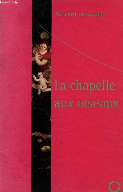 LA CHAPELLE AUX OISEAUX - CONTE DE NOEL.