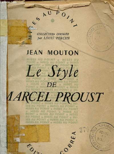 LE STYLE DE MARCEL PROUST / COLLECTION MISES AU POINT.