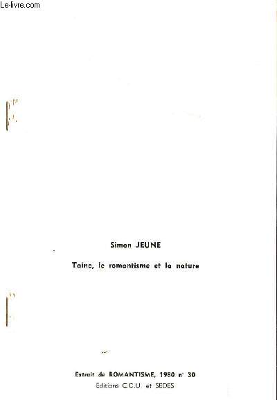 TAINE, LE ROMANTISME ET LA NATURE / EXTRAIT DE ROAMNTISME, 1980, N30.