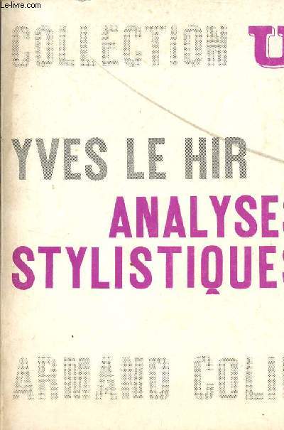 ANALYSES STYLISTIQUES / COLLECTION U / TROISIEME EDITION.