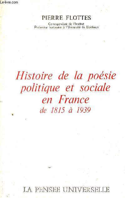 HISTOIRE DE LA POESIE POLITIQUE ET SOCIALE EN FRANCE DE 1915 A 1939.